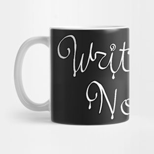 Write Now White Mug